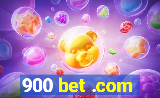 900 bet .com